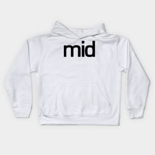 mid 2 Kids Hoodie